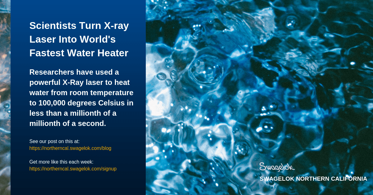 Scientists Turn Xray Laser Into World's Fastest Water Heater